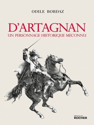 cover image of D'Artagnan. Un personnage historique méconnu